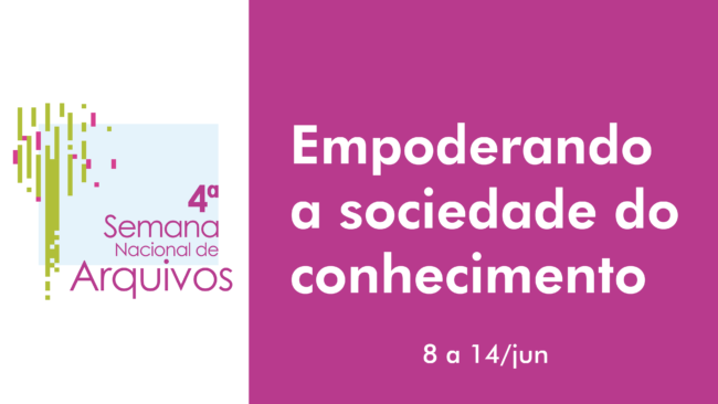 4ª Semana Nacional de Arquivos