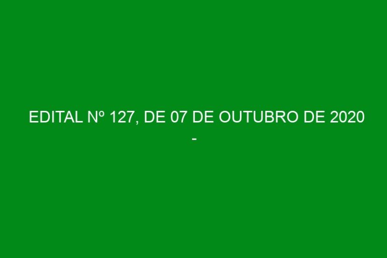 EDITAL Nº 127, DE 07 DE OUTUBRO DE 2020 – PRÊMIO DE MESTRES E MESTRAS OU GRUPOS, ENTIDADES, ASSOCIAÇÕES E COLETIVOS CULTURAIS DO MUNICÍPIO DE CARAGUATATUBA
