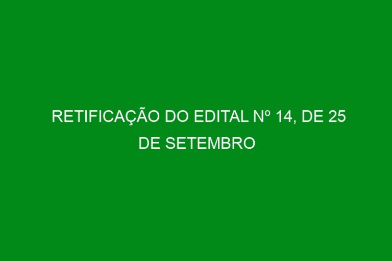 RETIFICAÇÃO DO EDITAL Nº 14, DE 25 DE SETEMBRO DE 2020 – COMISSÃO MUNICIPAL SETORIAL DE DANÇA CONVOCAÇÃO DOS MEMBROS