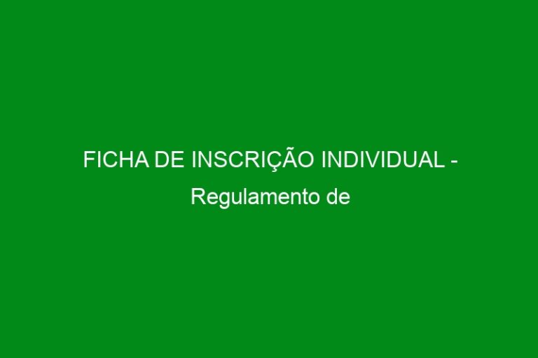 FICHA DE INSCRIÇÃO INDIVIDUAL – Regulamento de Literatura – Espaço dos Poetas e Escritores – 2017